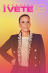 Especial Ivete 50 Anos Movie Streaming Online