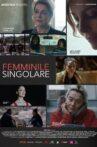 Femminile singolare Movie Streaming Online