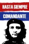 Hasta Siempre Comandante Movie Streaming Online