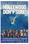 Hollywood Don't Surf! Movie Streaming Online