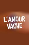 L'amour vache Movie Streaming Online