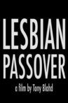 Lesbian Passover Movie Streaming Online