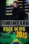 Linkin Park - Live at Rock In Rio USA, Las Vegas Movie Streaming Online