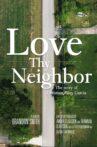 Love Thy Neighbor - The Story of Christian Riley Garcia Movie Streaming Online