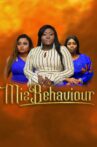 Miz Behaviour Movie Streaming Online