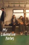 My Liberation Notes Movie Streaming Online