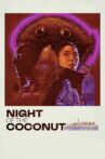 Night of the Coconut Movie Streaming Online