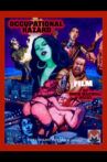 Occupational Hazard Movie Streaming Online