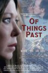 Of Things Past Movie Streaming Online