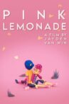 Pink Lemonade Movie Streaming Online