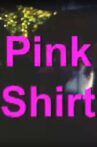 Pink Shirt Movie Streaming Online