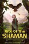 Rite of the Shaman Movie Streaming Online