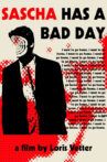 Sascha has a Bad Day Movie Streaming Online
