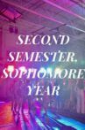 Second Semester, Sophomore Year Movie Streaming Online