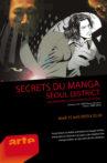 Secrets du Manga - Seoul District Movie Streaming Online