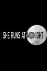 She Runs at Midnight Movie Streaming Online