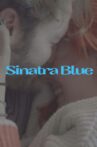Sinatra Blue Movie Streaming Online