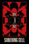 Sobering Cell Movie Streaming Online