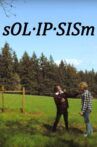 Solipsism Movie Streaming Online