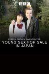 Stacey Dooley Investigates - Young Sex for Sale in Japan Movie Streaming Online