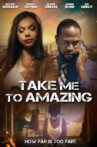 Take Me to Amazing Movie Streaming Online