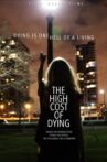 The High Cost of Dying Movie Streaming Online