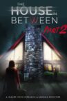 The House In Between: Part 2 Movie Streaming Online