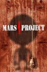 The Mars Project Movie Streaming Online