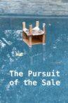 The Pursuit of the Sale Movie Streaming Online
