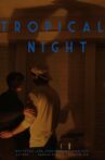 Tropical Night Movie Streaming Online