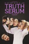 Truth Serum Movie Streaming Online