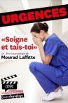 Urgences : Soigne et tais-toi Movie Streaming Online
