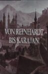 Von Reinhardt bis Karajan - 50 Jahre Salzburger Festspiele Movie Streaming Online