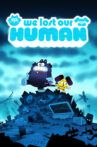 We Lost Our Human Movie Streaming Online