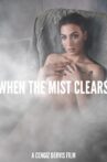 When the Mist Clears Movie Streaming Online