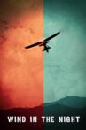 Wind in the Night Movie Streaming Online