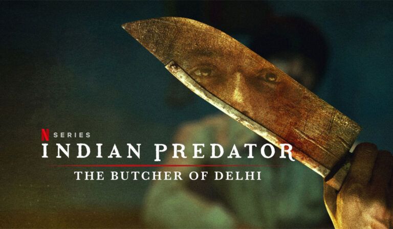 Indian Predator: The Butcher Of Delhi Gets Netflix Release Date