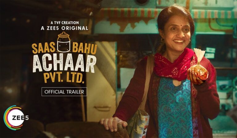 ZEE5’s Saas Bahu Achaar Pvt. Ltd – Another Winner From TVF?