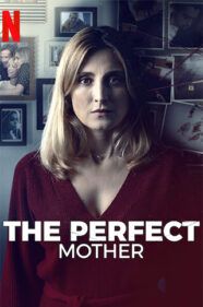 The Perfect Mother Review