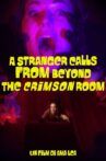 A Stranger Calls from Beyond the Crimson Room Movie Streaming Online
