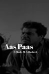 Aas Paas Movie Streaming Online