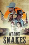 Above Snakes Movie Streaming Online
