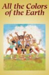 All the Colors of the Earth Movie Streaming Online