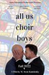 All Us Choir Boys Movie Streaming Online