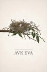 Ave Eva Movie Streaming Online