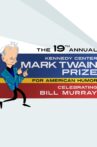 Bill Murray: The Kennedy Center Mark Twain Prize Movie Streaming Online