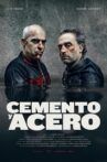 Cemento y acero Movie Streaming Online