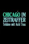 Chicago Im Zeitraffer Movie Streaming Online