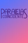 Coincidental Parallels Movie Streaming Online