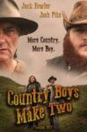Country Boys Make Two Movie Streaming Online